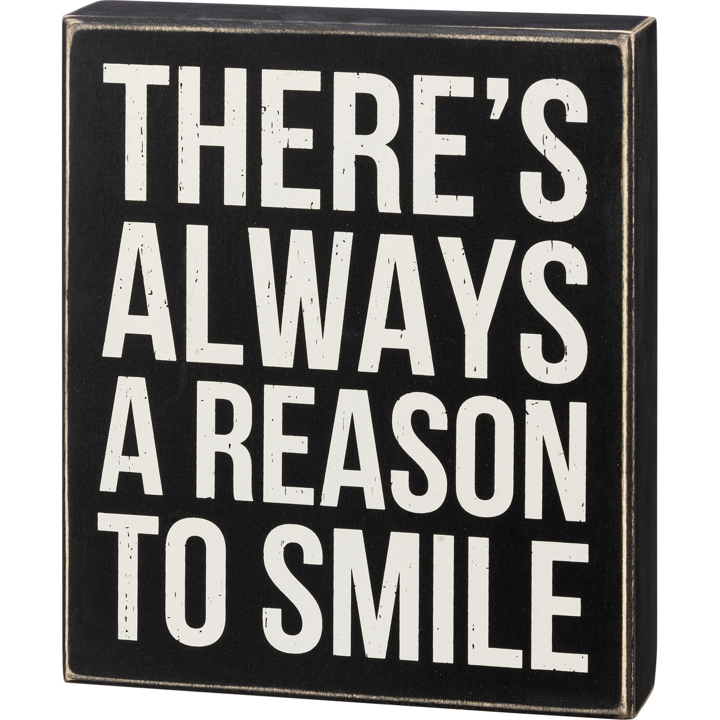 Box Sign - Always A Reason To Smile